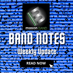 Band Notes Weekly Update Read Now with Mason Bands logo